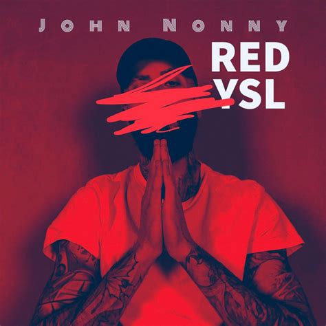 red ysl john nonny|RED YSL by John Nonny on TIDAL.